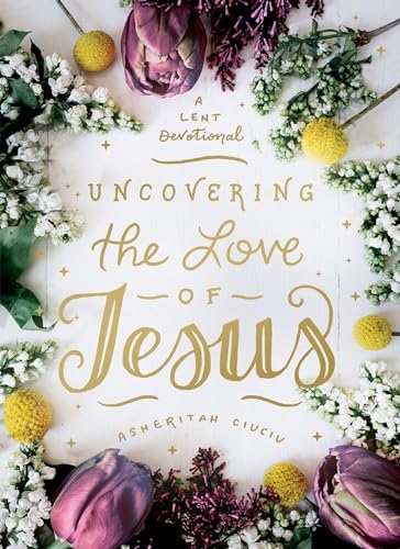 Picture of Uncovering The Love Of Jesus
