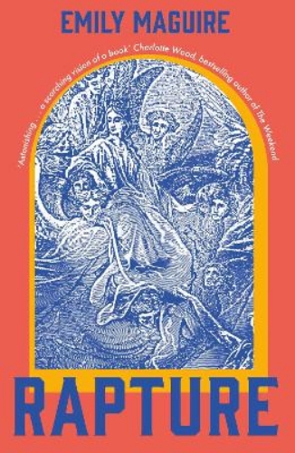 Picture of Rapture: 'spectacular . . . It Enthralled Me' Jessie Burton, Bestselling Author Of The Miniaturist And The House Of Fortune