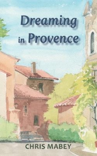 Picture of DREAMING IN PROVENCE