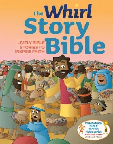 Picture of The Whirl Story Bible: Lively Bible Stories To Inspire Faith, Family Edition