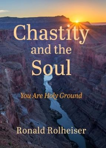 Picture of Chastity and the Soul: You Are Holy Ground