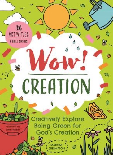 Picture of Wow! Creation: Creatively Explore Being Green For God's Creation