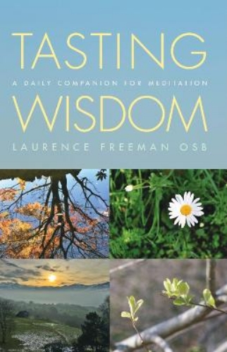 Picture of Tasting Wisdom: A Daily Companion For Meditation