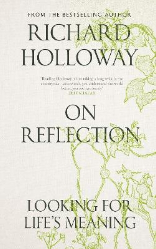 Picture of ON REFLECTION: LOOKING FOR LIFE'S MEANING