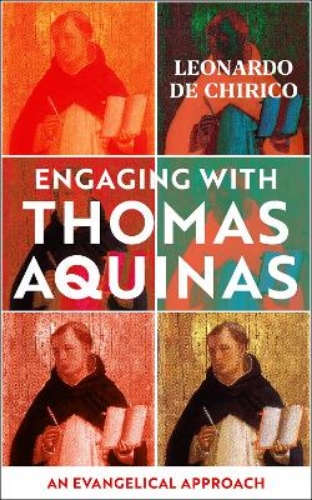 Picture of Engaging With Thomas Aquinas: An Evangelical Approach