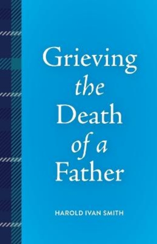 Picture of Grieving The Death Of A Father