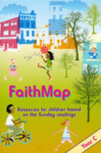 Picture of Faith Map Year C: Resources For Children Based On The Sunday Readings