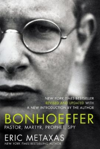 Picture of Bonhoeffer: Pastor, Martyr, Prophet, Spy