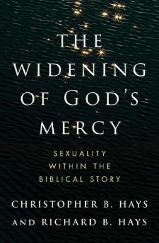 Picture of The Widening of God's Mercy: Sexuality Within the Biblical Story