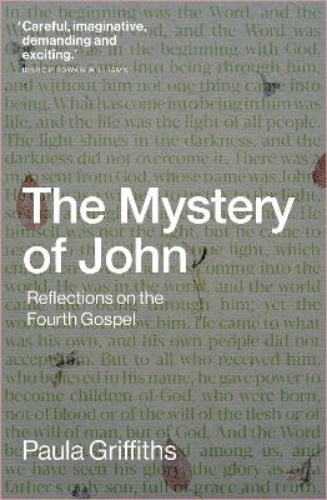 Picture of The Mystery Of John: Reflections On The Fourth Gospel