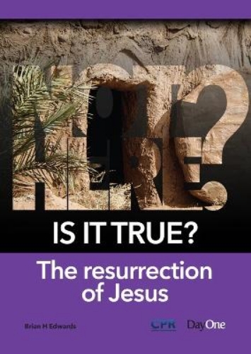Picture of Is It True ? The Resurrection Of Jesus