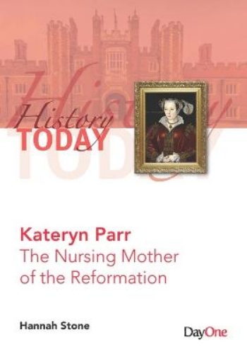 Picture of Kathryn Parr The Nursing Mother Of The Ref