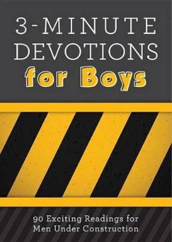 Picture of 3-minute Devotions For Boys: 90 Exciting Readings For Men Under Construction