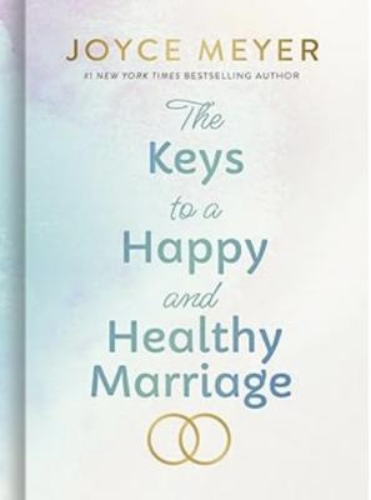 Picture of The Keys To A Happy And Healthy Marriage