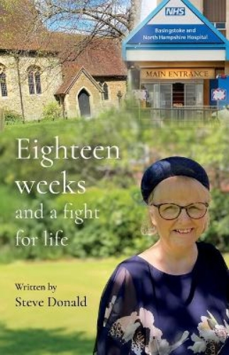 Picture of Eighteen Weeks And A Fight For Life: Transforming Hope