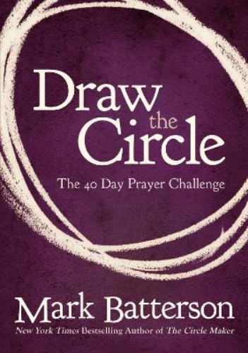Picture of Draw The Circle: The 40 Day Prayer Challenge