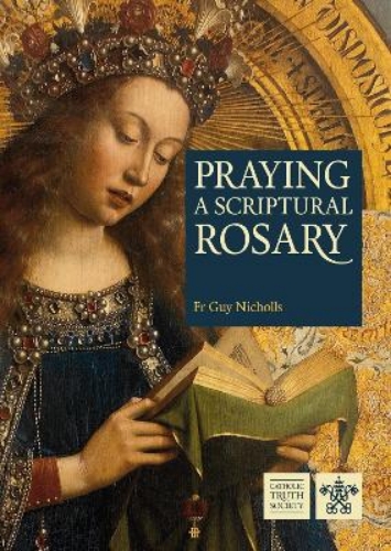 Picture of Praying A Scriptural Rosary