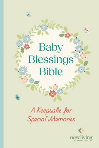 Picture of Nlt Baby Blessings Bible: A Keepsake For Special Memories: New Living Translation, British Text Version