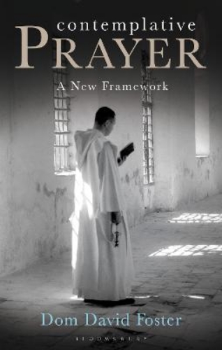 Picture of Contemplative Prayer: A New Framework