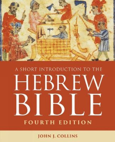 Picture of A Short Introduction To The Hebrew Bible: Fourth Edition