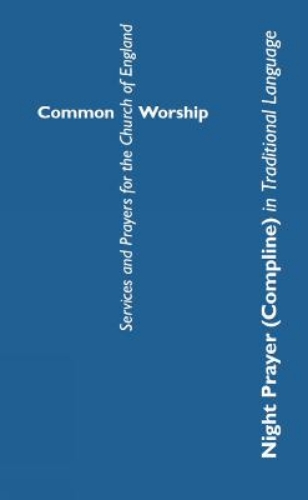 Picture of Common Worship Night Prayer (compline) In Traditional Language
