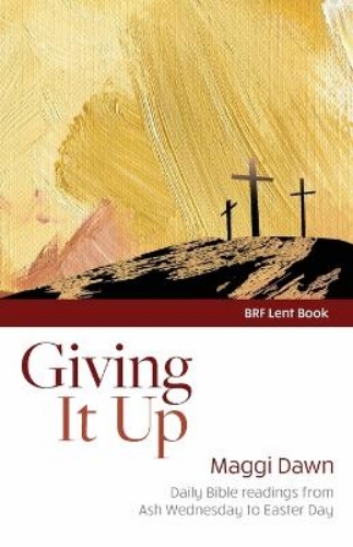 Picture of Giving It Up: Daily Bible Readings From Ash Wednesday To Easter Day