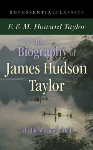 Picture of The Biography Of James Hudson Taylor