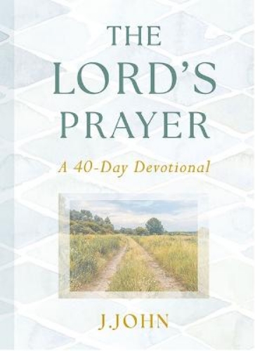 Picture of The Lord's Prayer: A 40-day Devotional